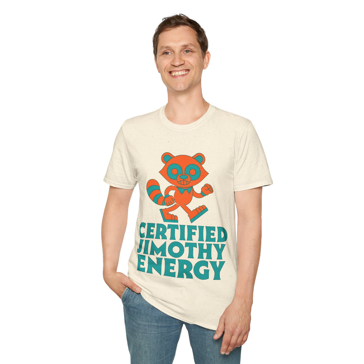 T-Shirt — Certified Jimothy Energy Cute Raccoon Graphic Tee - Trending Now - August 2026