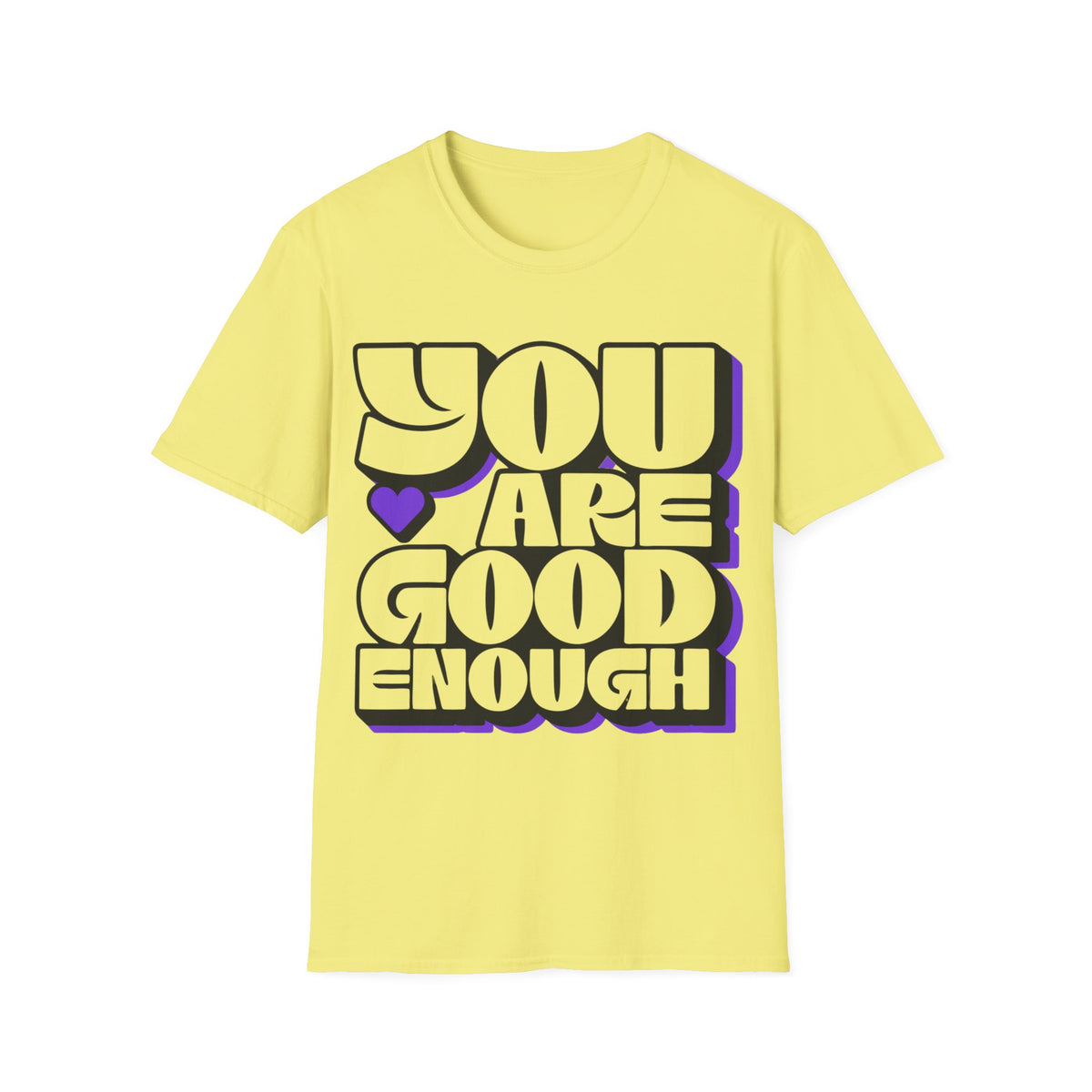 You Are Good Enough T-Shirt — Positive Affirmation Tee - Trending Now - September 2026