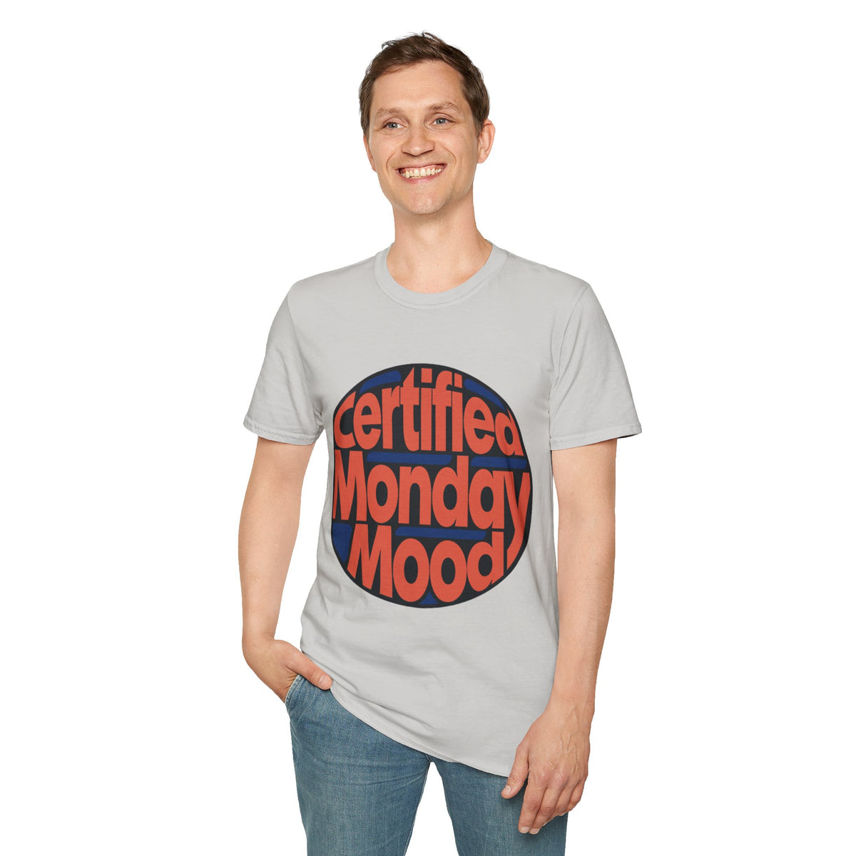 Certified Monday Mood T-Shirt - Trending Now - August 2026