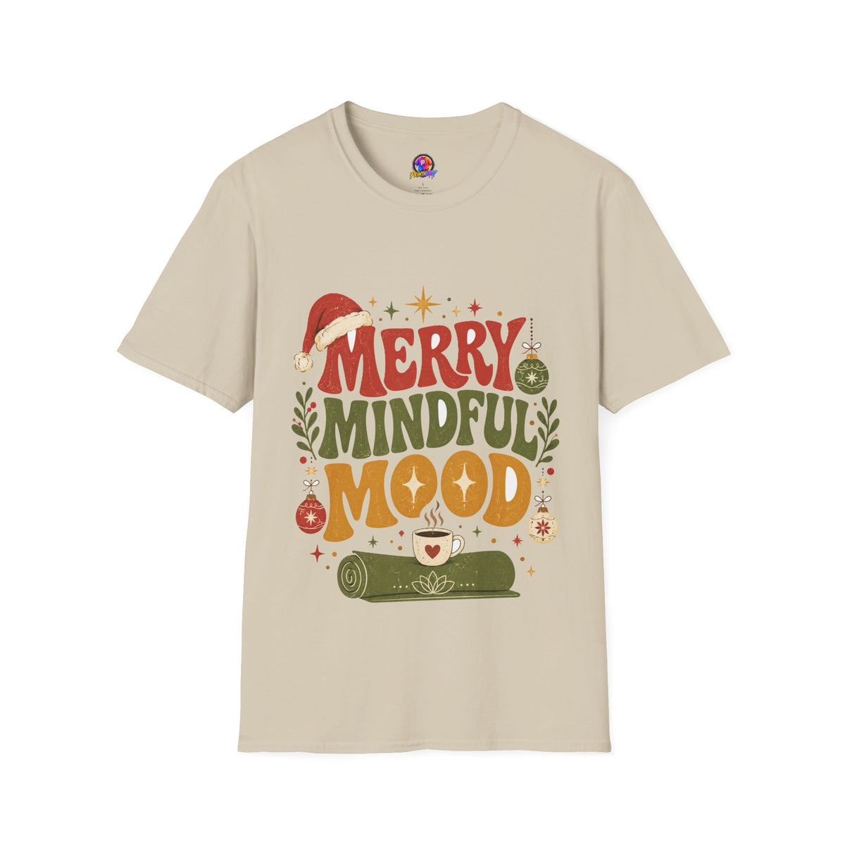 Merry Mindful Mood T-Shirt — Cozy Holiday Christmas Graphic Tee