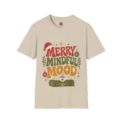 Merry Mindful Mood T-Shirt — Cozy Holiday Christmas Graphic Tee