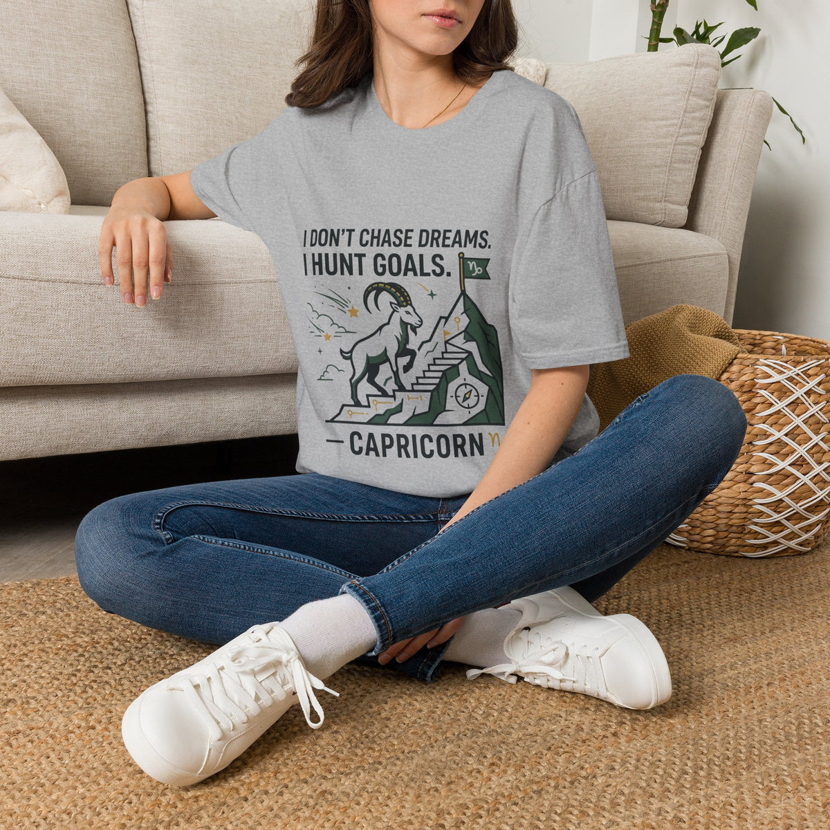 Capricorn T‑Shirt — I Don’t Chase Dreams, I Hunt Goals