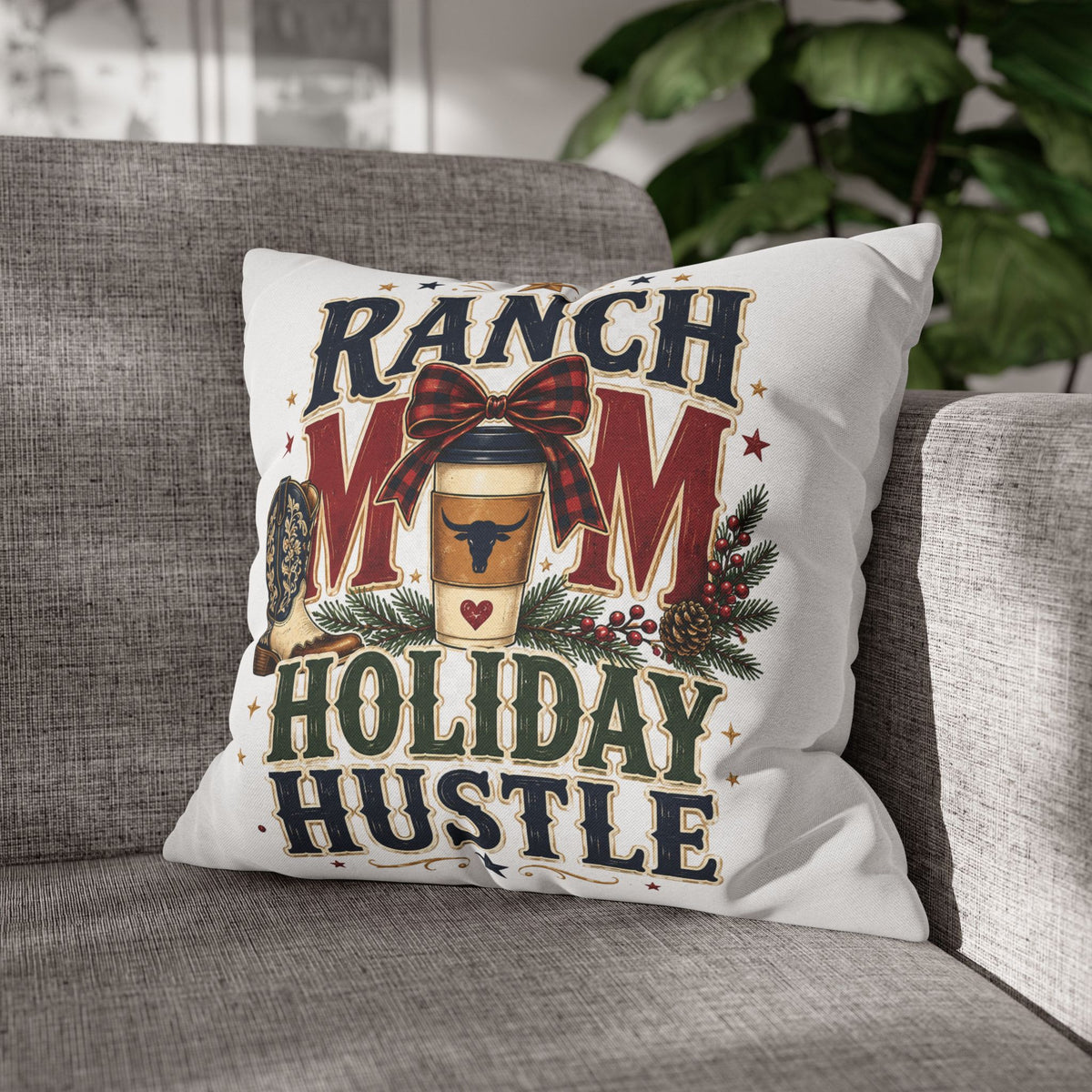 Ranch Mom Holiday Hustle Throw Pillowcase Modern Day Christmas