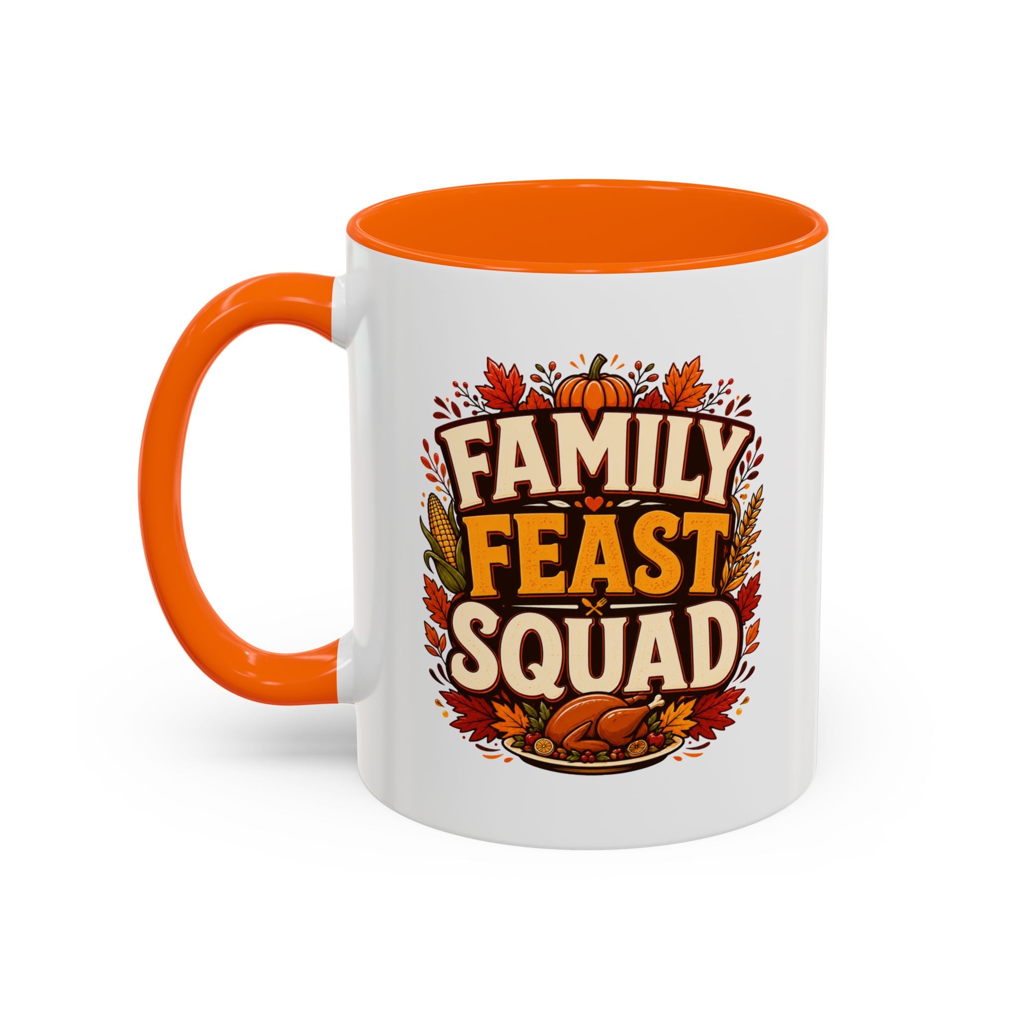 Thanksgiving Mug Family Feast Squad Coffee Mug — Thanksgiving Fall Holiday Accent Mug