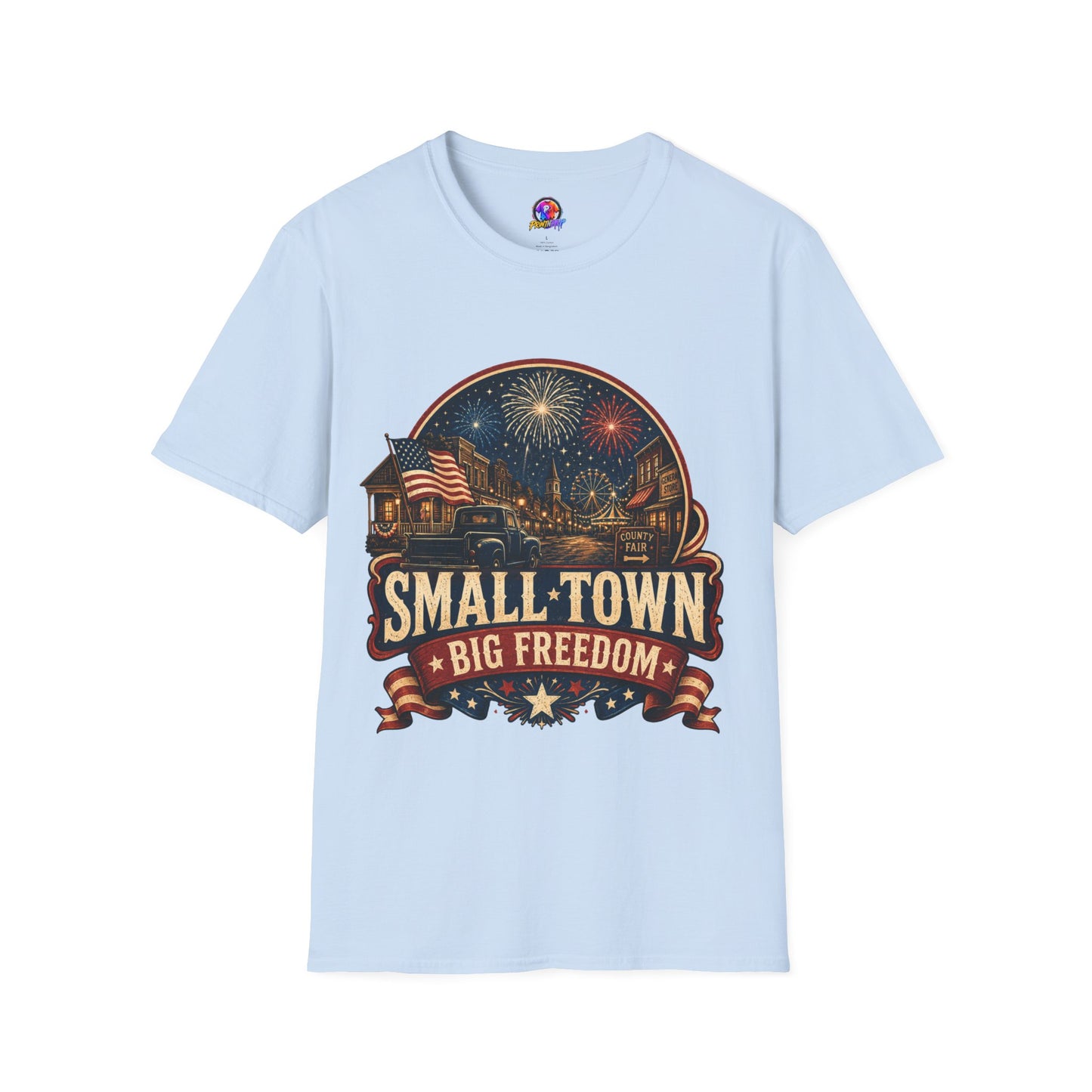 Small Town Big Freedom T-Shirt — Patriotic 4th of July Fireworks Tee
