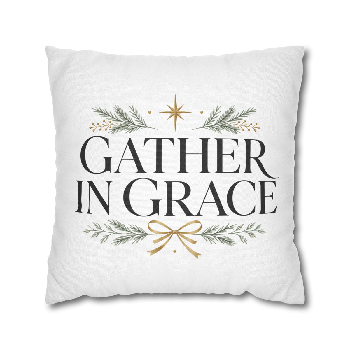 Christmas Gather in Grace Decorative Pillowcase — Holiday Farmhouse Christmas Throw Pillow