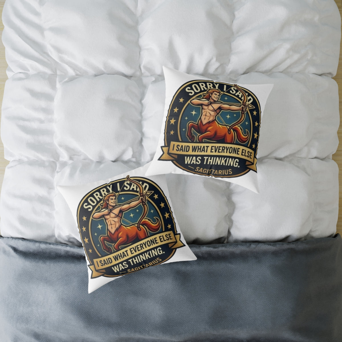 Sagittarius Zodiac Sorry I Said Square Poly Canvas Pillow