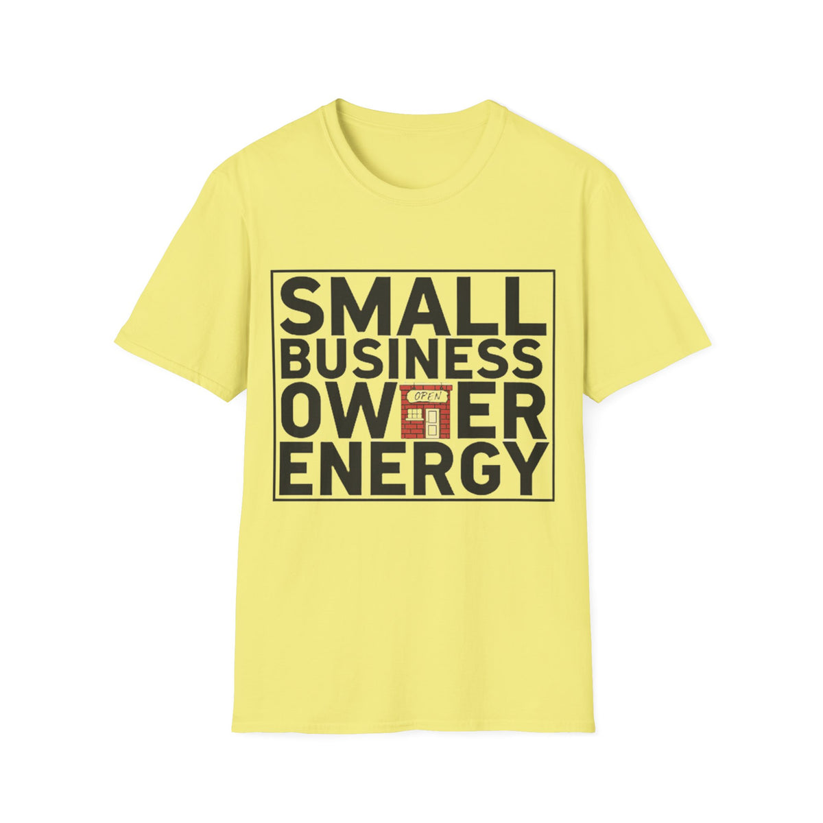 Small Business Owner Energy T-Shirt - Trending Now - August 2026