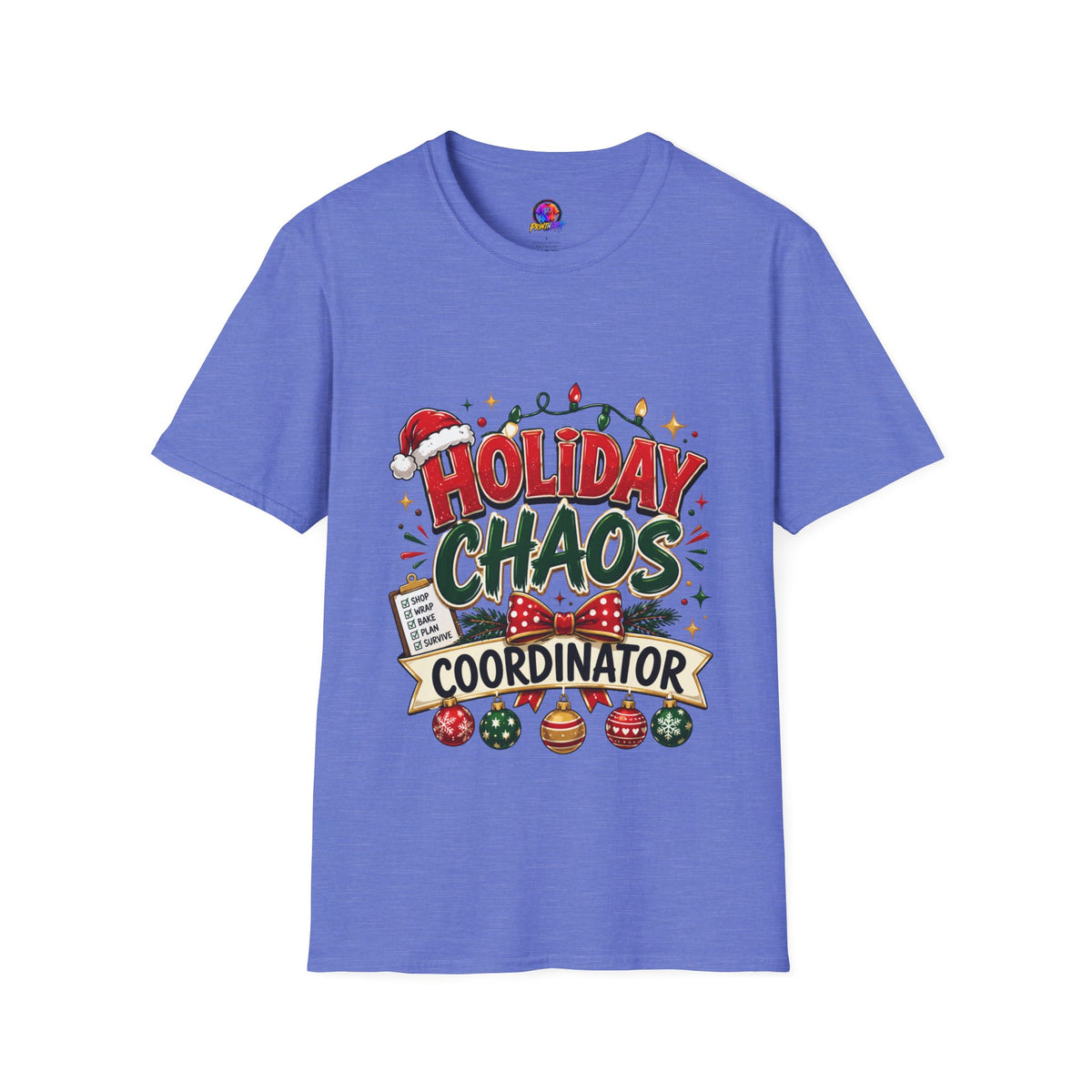 Holiday Chaos Coordinator T-Shirt — Funny Christmas Crew Tee