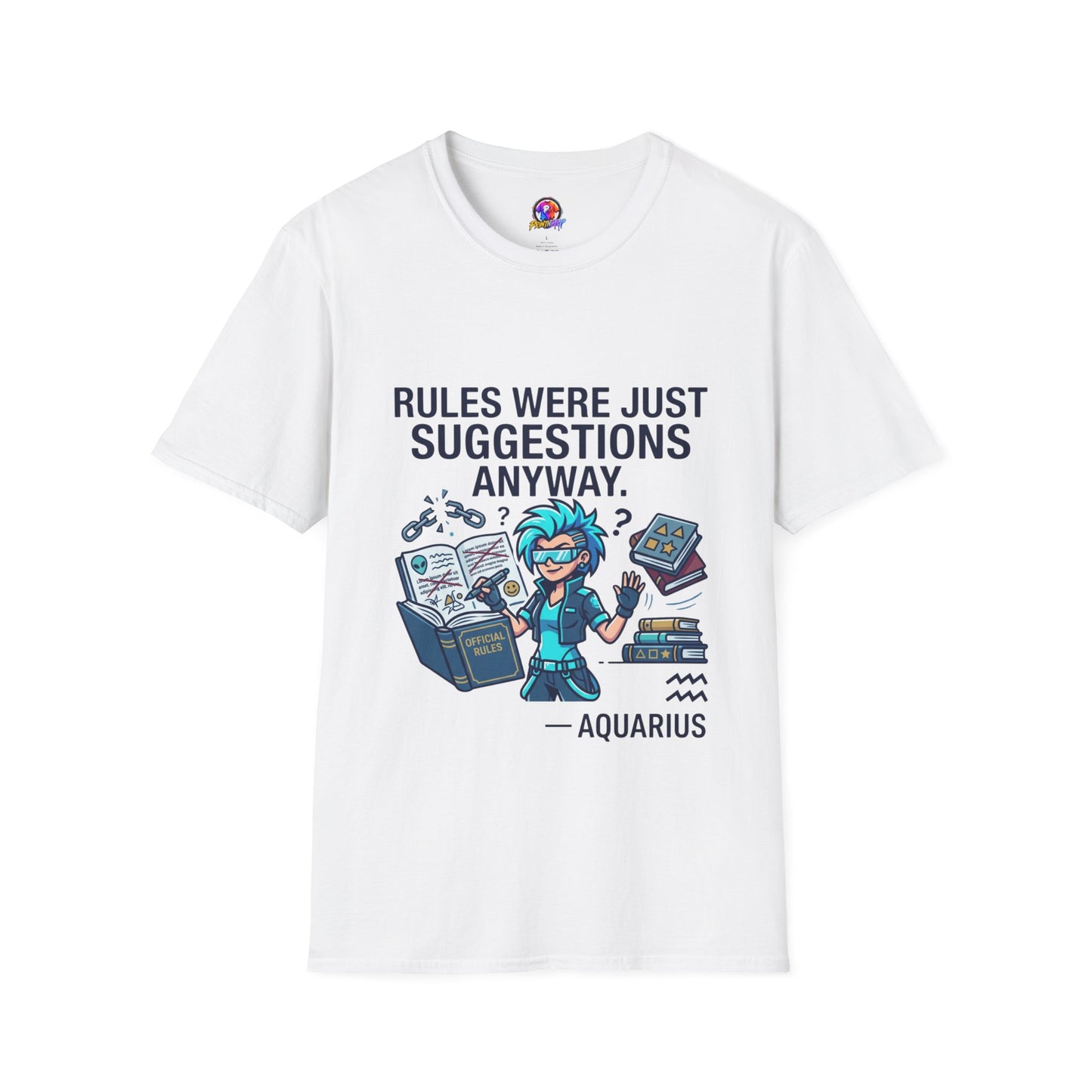 Aquarius Zodiac T‑Shirt — "Rules Were Just Suggestions Anyway" Graphic Tee