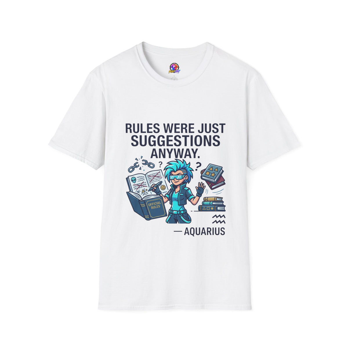Aquarius Zodiac T‑Shirt — "Rules Were Just Suggestions Anyway" Graphic Tee