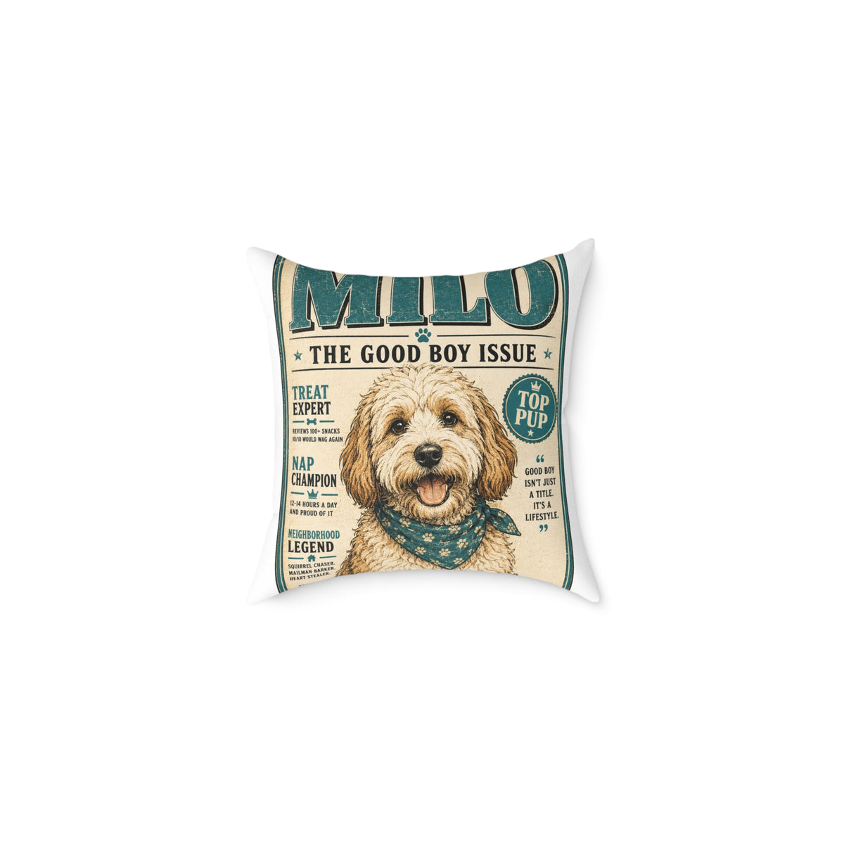Milo Bailey Dog Dad Mom Pillow — "Milo: The Good Boy Issue" Square Throw Pillow (Pet Lover Gift)
