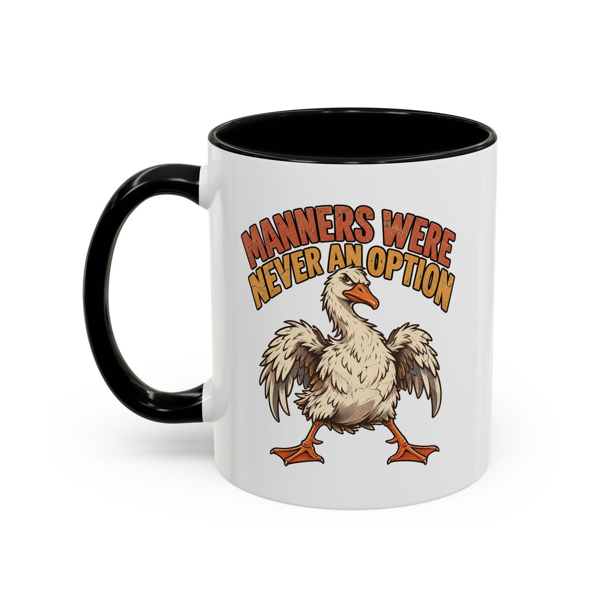 Coffee Mug — "Manners Were Never An Option" Funny Rude Chicken Accent Mug