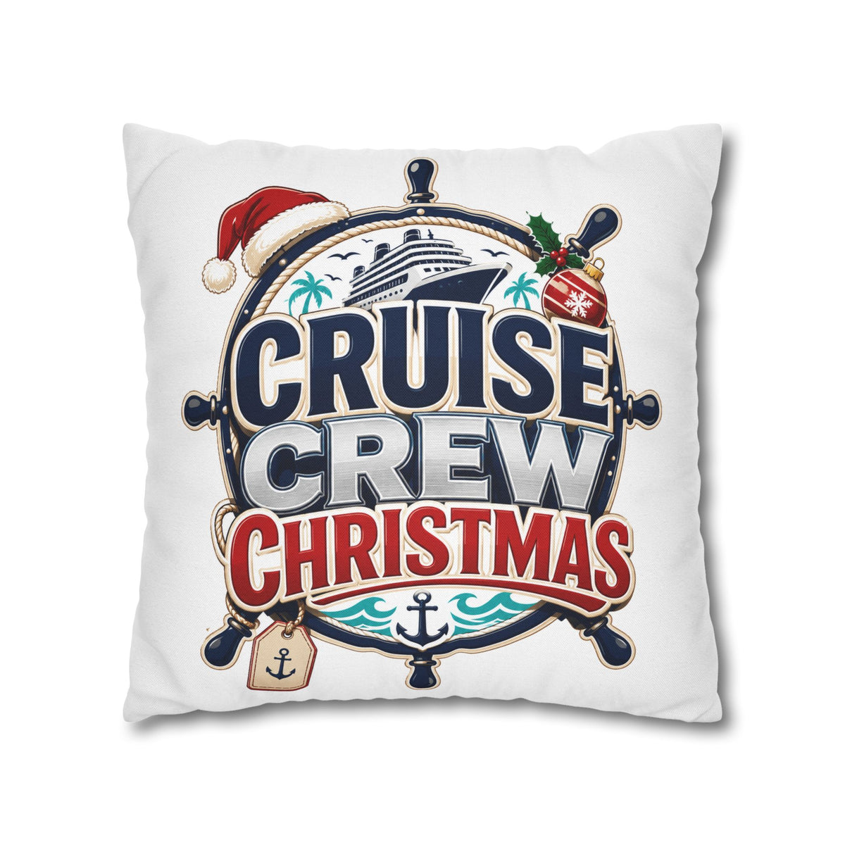 Cruise Crew Christmas Pillowcase –Modern Day Christmas   Nautical Holiday Decorative Pillowcase