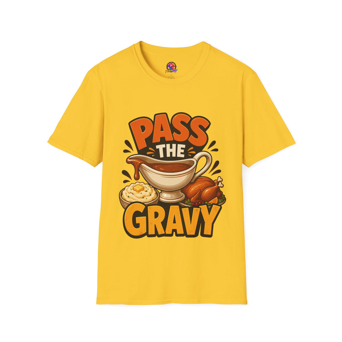Thanksgiving T-Shirt Pass the Gravy T-Shirt — Funny Thanksgiving Turkey Dinner Tee