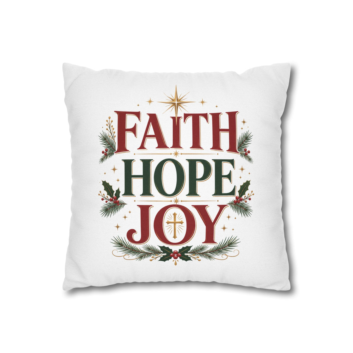 Faith Hope Joy Christmas Pillowcase – Holiday Decorative Throw Pillow Cover