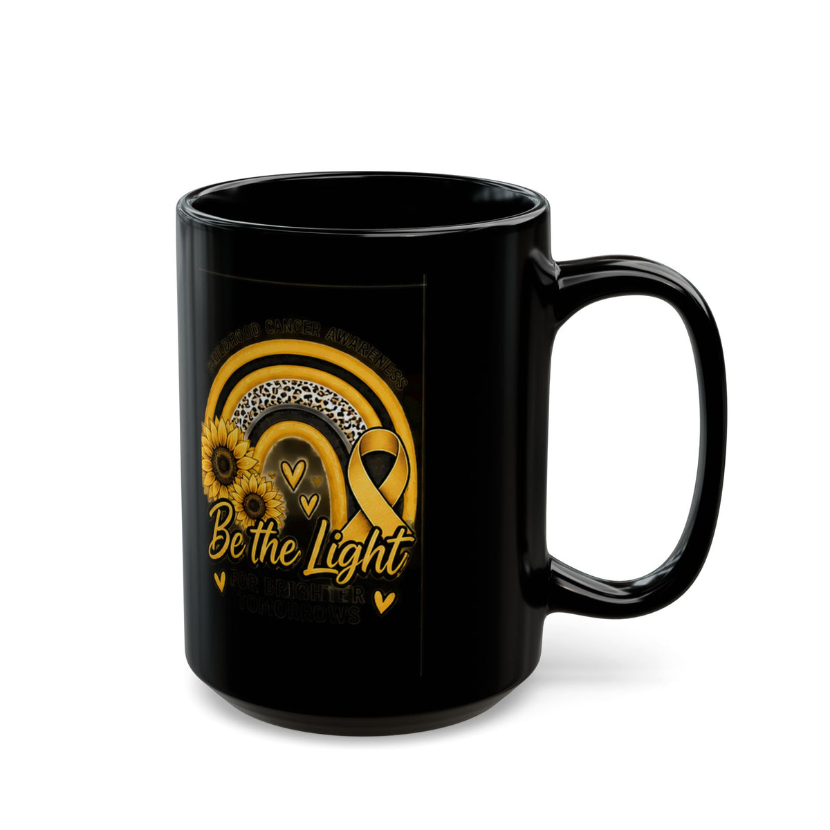 Be the Light Yellow Ribbon Sunflower Mug —Childhood Cancer  Inspirational Black Coffee Cup (11oz, 15oz)