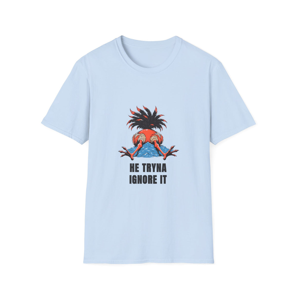 Graphic T-Shirt — 'He Tryna Ignore It' Funny Crab Illustration Tee - Trending Now - August 2026