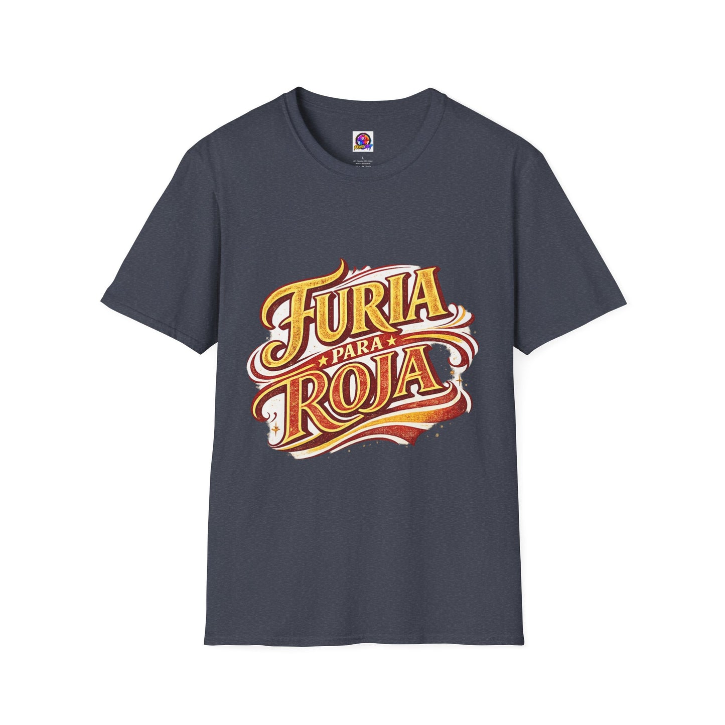 Spain Furia Para Roja Graphic T-Shirt — Bold Spanish Script Tee for Fans & Celebrations