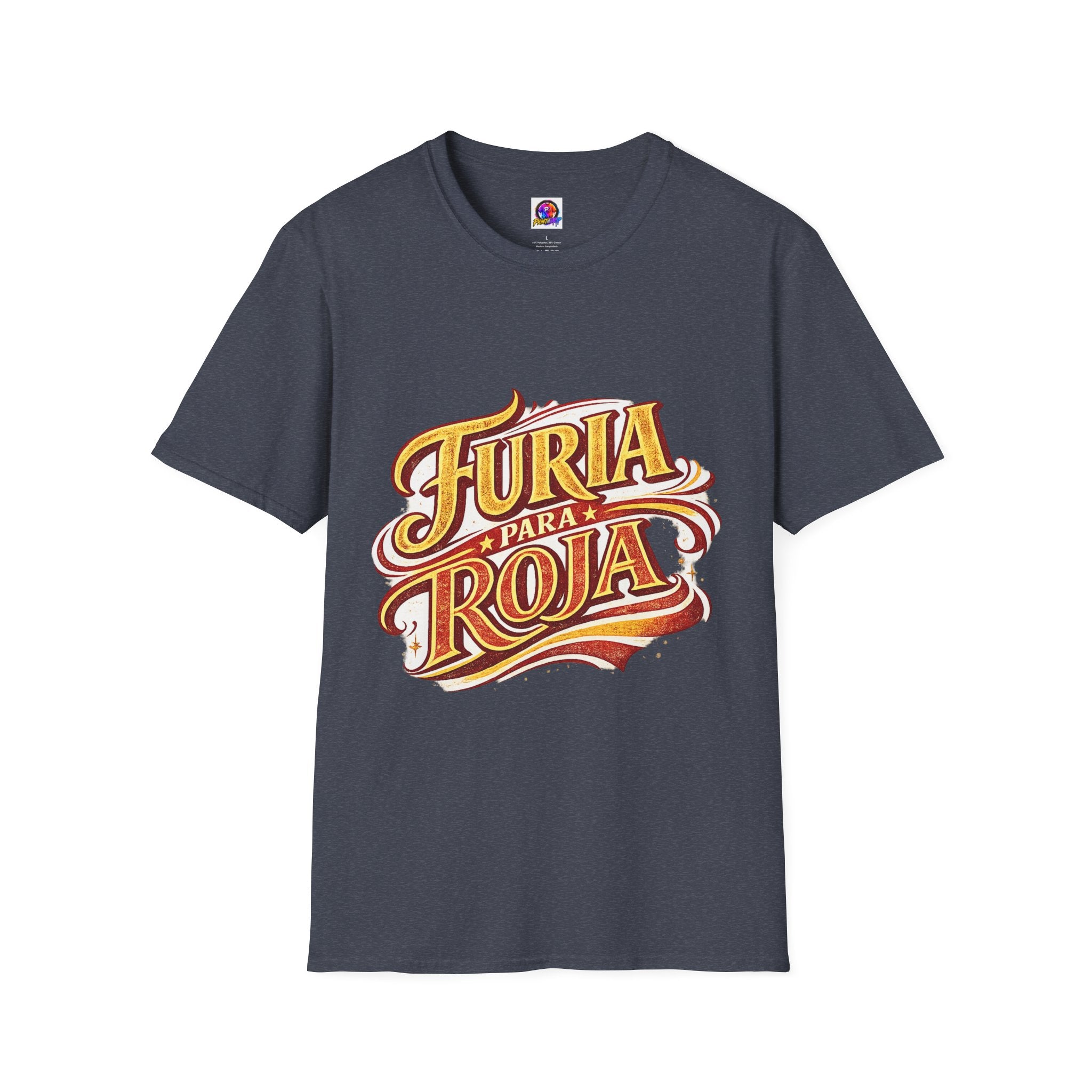 Spain Furia Para Roja Graphic T-Shirt — Bold Spanish Script Tee for Fans & Celebrations
