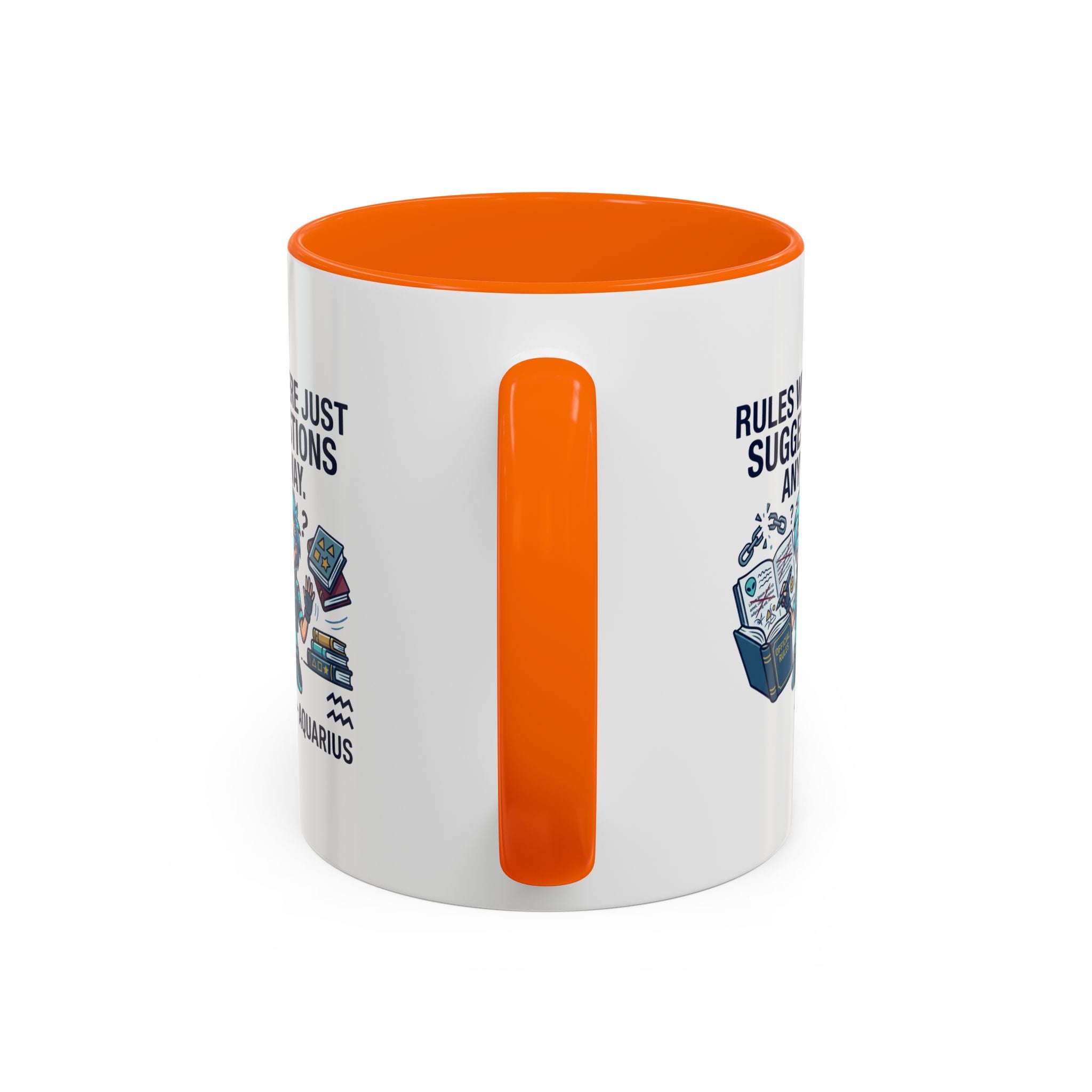 Aquarius Coffee Mug — "Rules Were Just Suggestions Anyway" Funny Zodiac Accent Mug 11oz