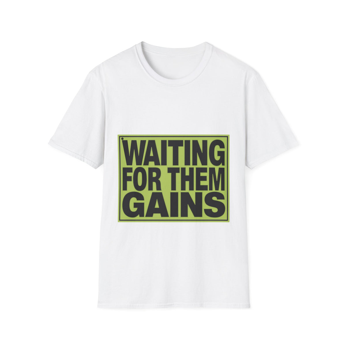 Waiting For Them Gains Block Typography Tee - Funny Gym Fitness Graphic T-Shirt - Trending Now - September 2026