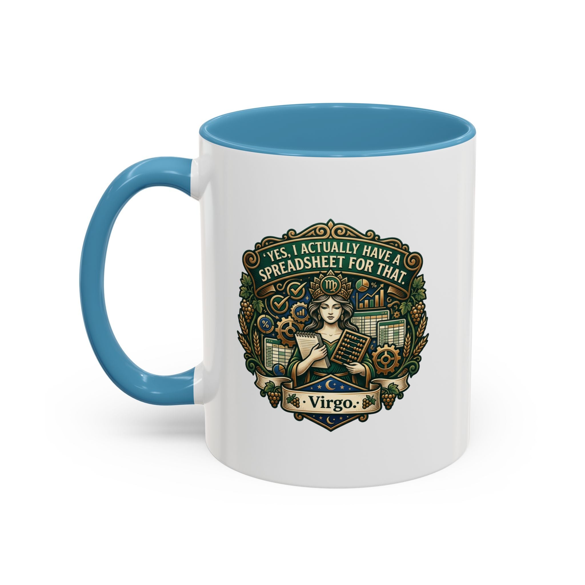 Virgo Coffee Mug - "Yes, I Actually Have a Spreadsheet for That" Accent Mug (11/15oz)