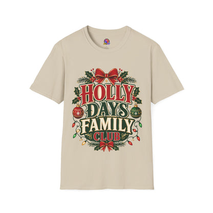 Holly Days Family Club T‑Shirt — Festive Christmas Holiday Tee