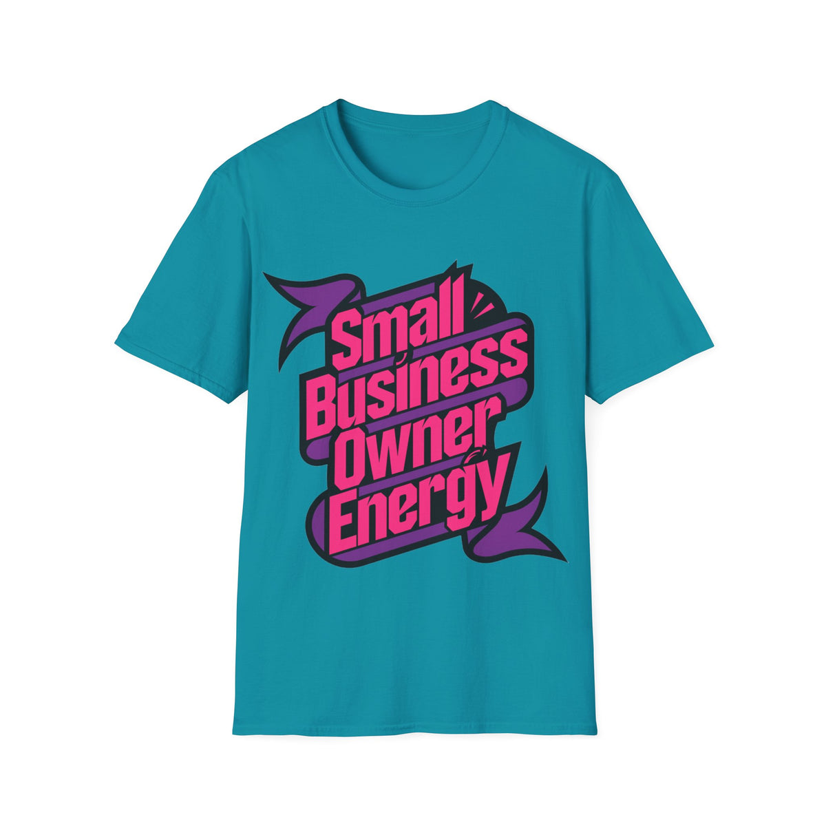 Small Business Owner Energy T-Shirt - Trending Now - August 2026