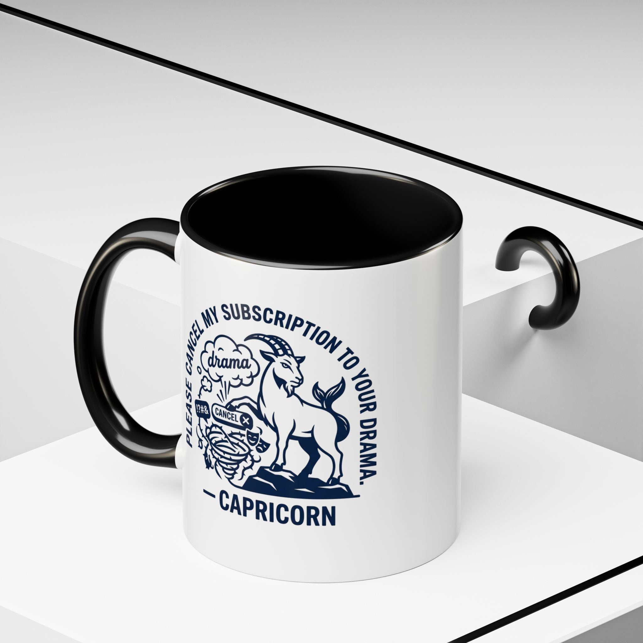 Capricorn Accent Coffee Mug – “Please Cancel My Subscription to Your Drama” Zodiac Gift