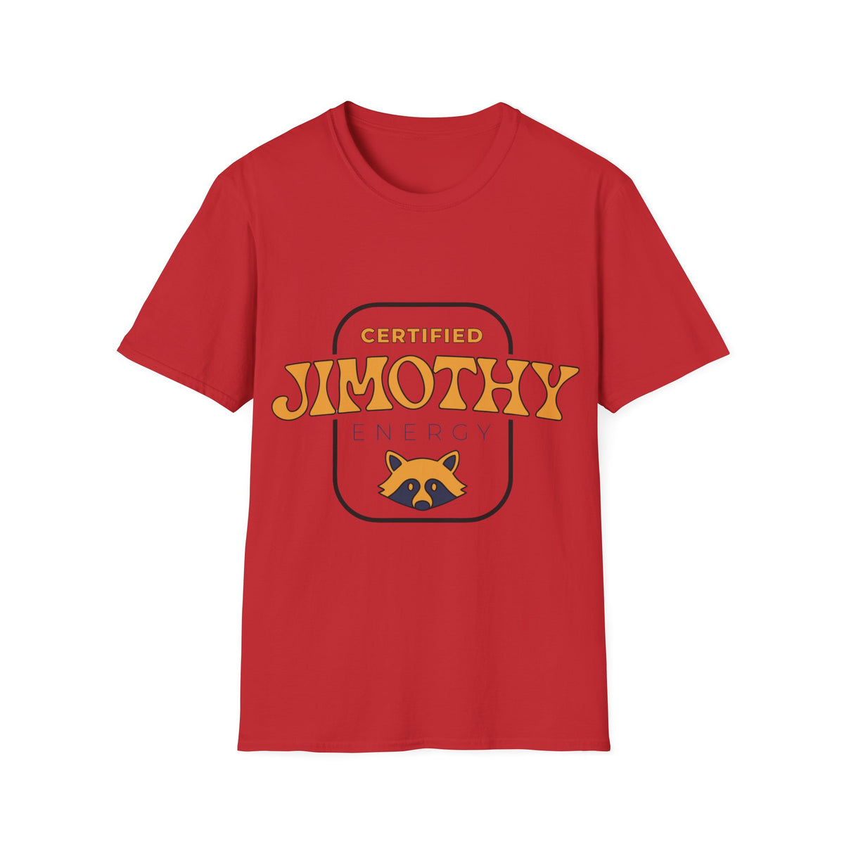 "Certified Jimothy Energy" Raccoon Emblem Graphic Tee - Trending Now - September 2026
