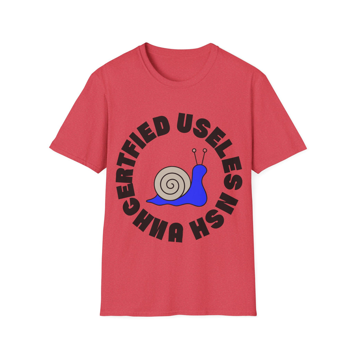 Certified Useless Snail T-Shirt — Funny Cute Graphic Tee for Sarcastic Gifts - Trending Now - August 2026