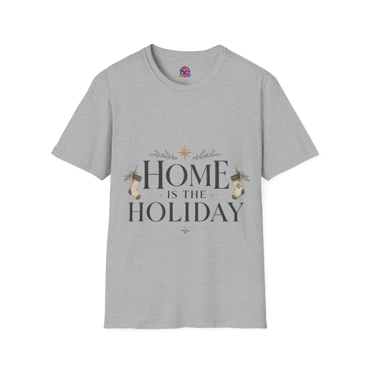 Holiday Home T‑Shirt — “Home Is The Holiday” Cozy Christmas Tee