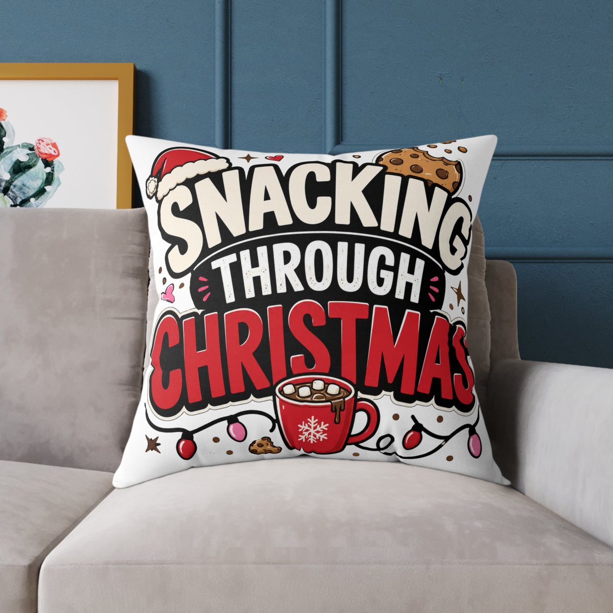 Snacking Through Christmas Modern Day Christmas  Pillow