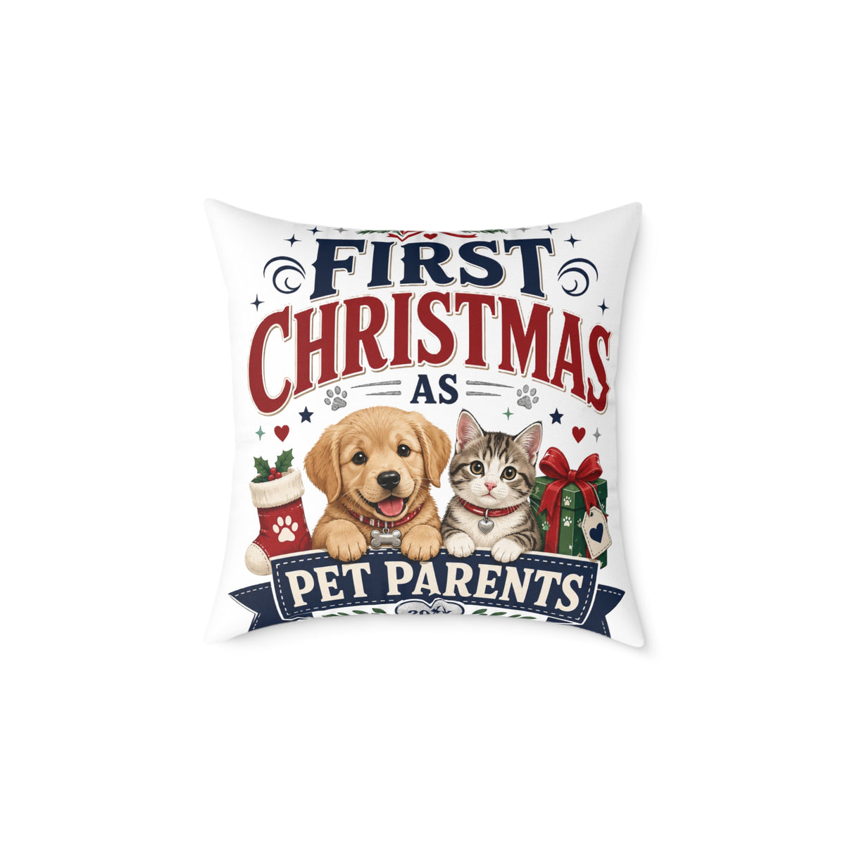 Christmas Square Pillow — "First Christmas as Pet Parents" Holiday Throw Pillow (Dog & Cat)