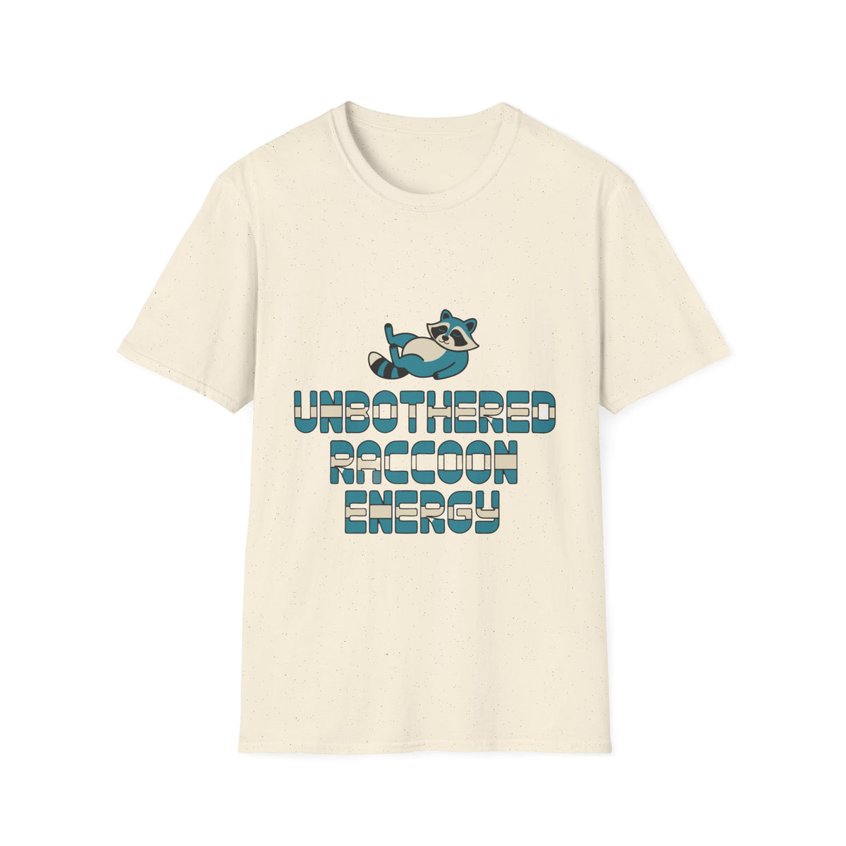 Unbothered Raccoon Energy T-Shirt - Trending Now - August 2026
