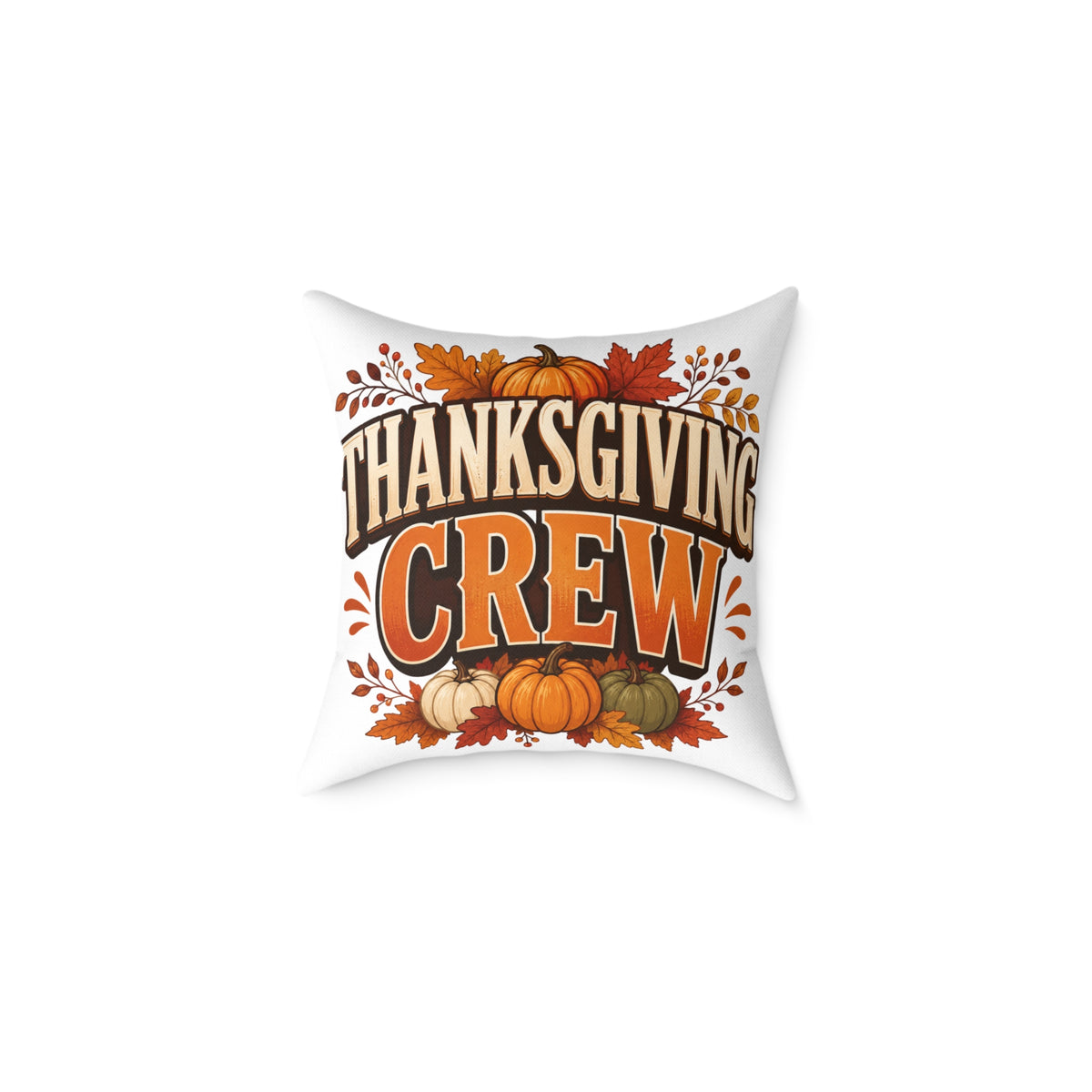Thanksgiving Crew Throw Pillow — Fall Pumpkin Decorative Cushion