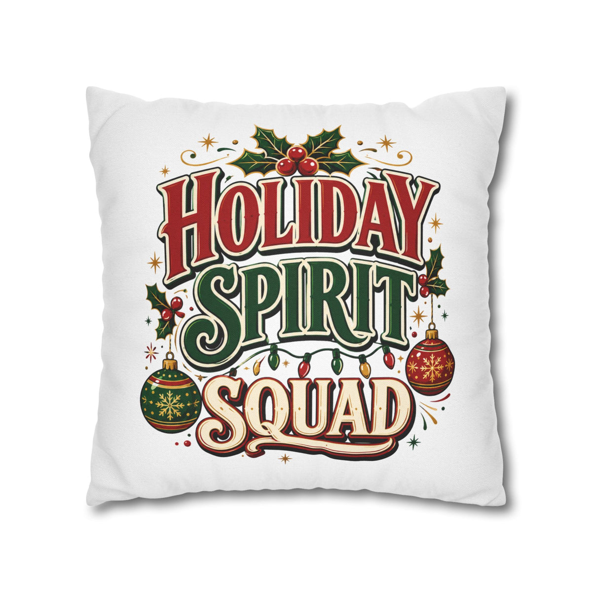 Christmas Holiday Spirit Squad Pillowcase - Festive Christmas Decorative Throw Pillow Cover