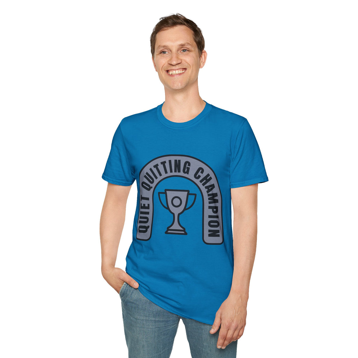 Quiet Quitting Champion T-Shirt — Funny Workplace Trophy Tee - Trending Now - August 2026