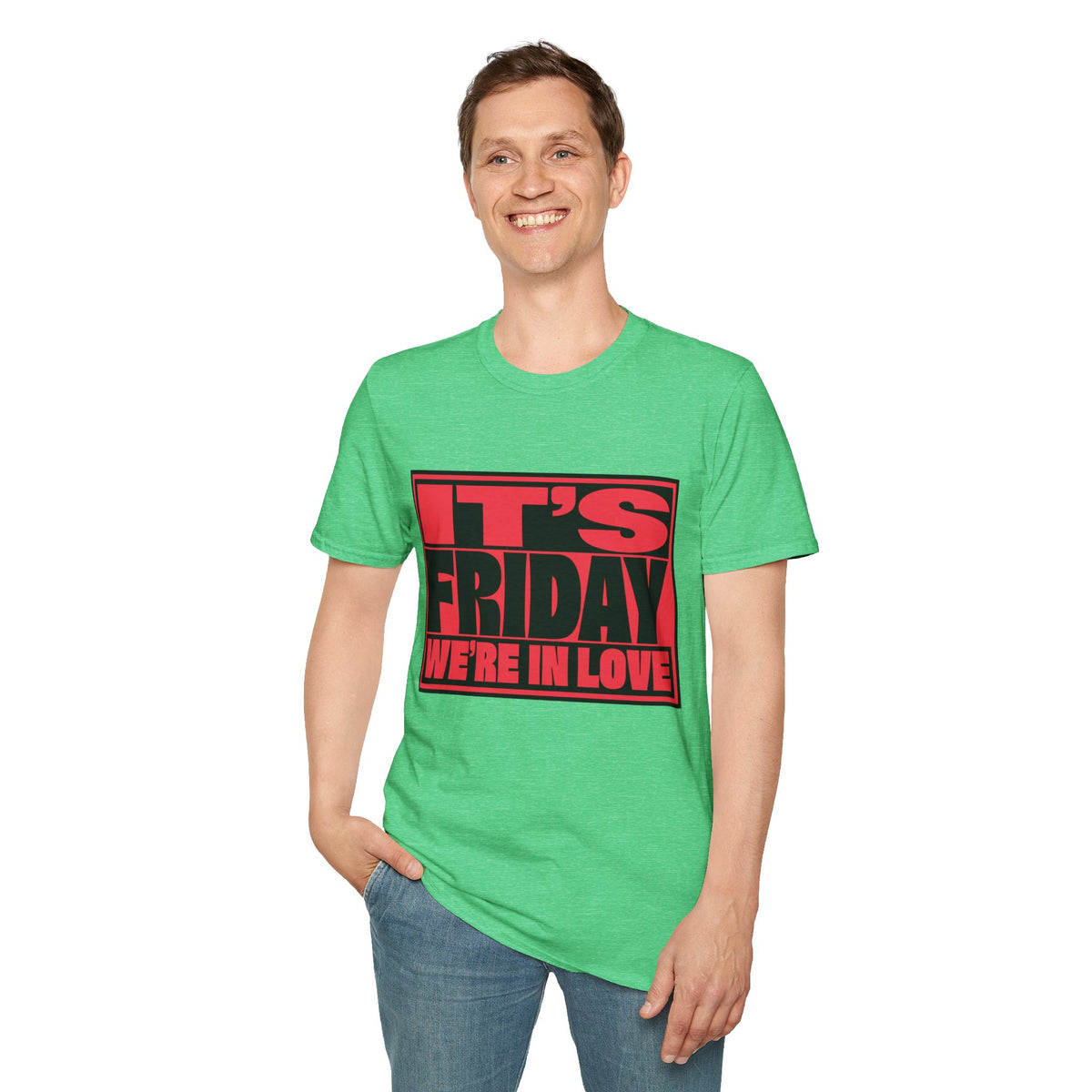 It's Friday We're In Love T‑Shirt - Trending Now - August 2026