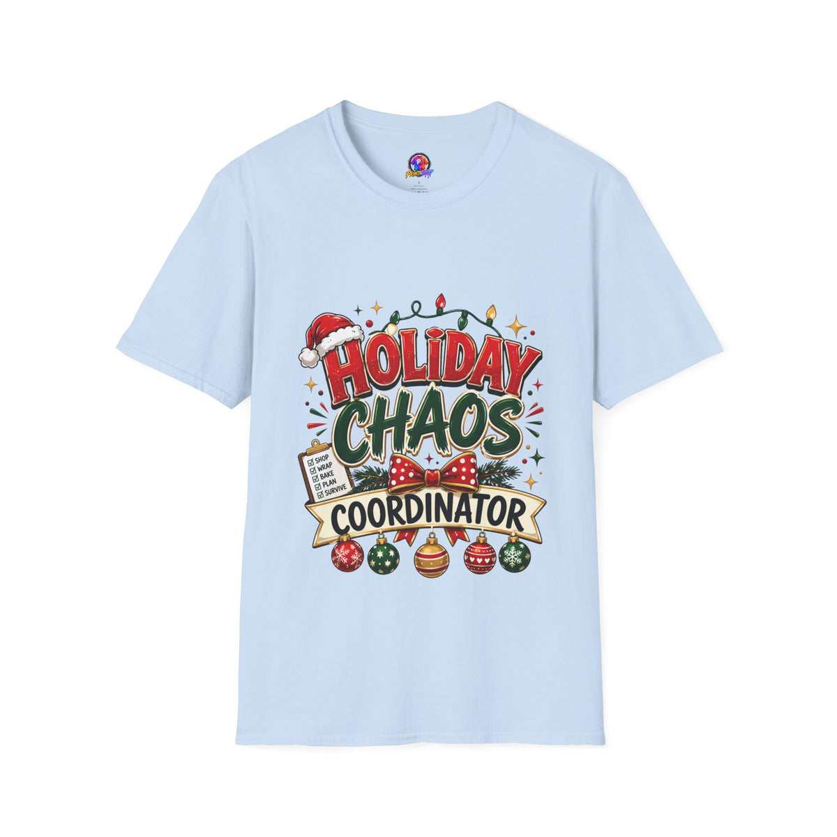 Holiday Chaos Coordinator T-Shirt — Funny Christmas Crew Tee