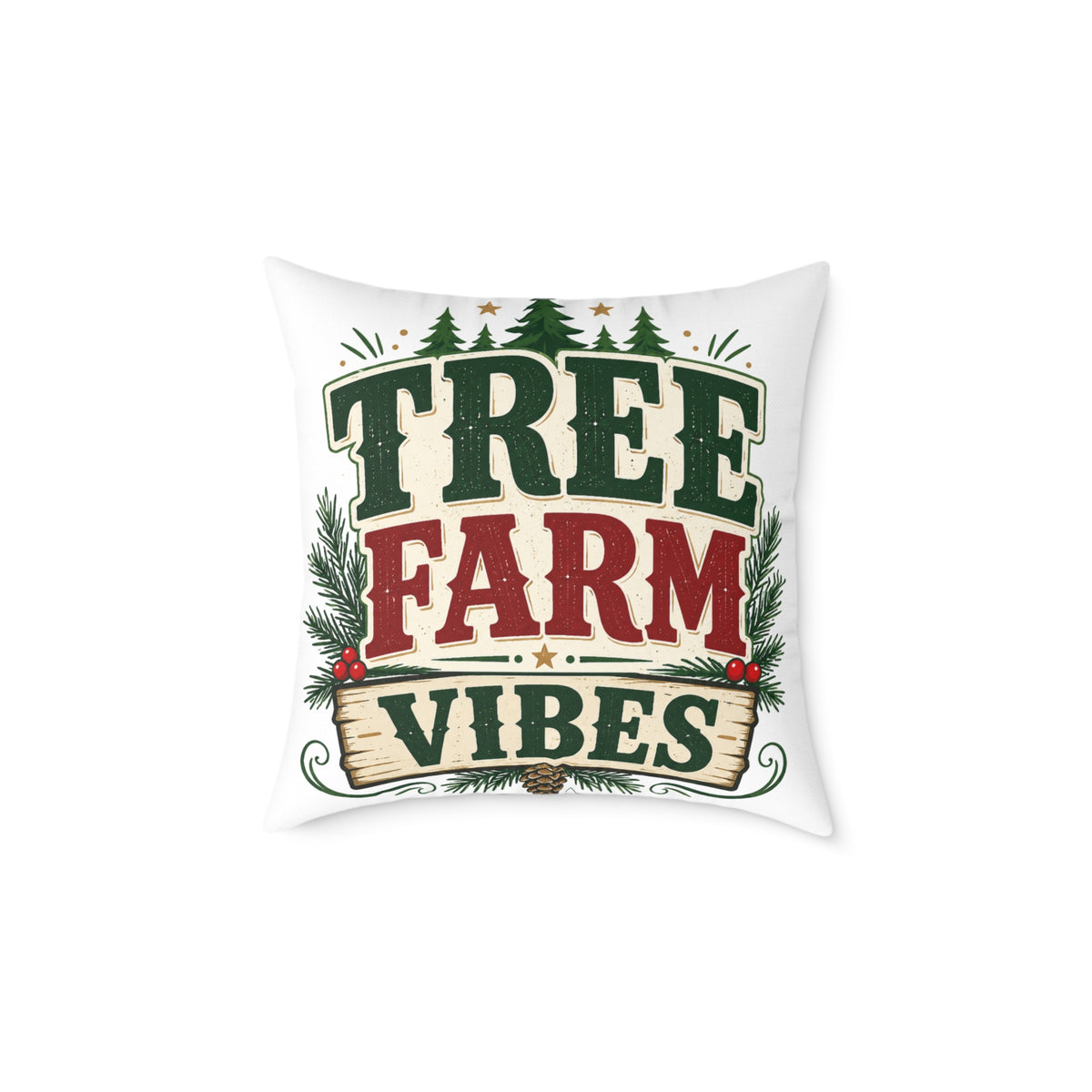 Christmas Tree Farm Vibes Pillow