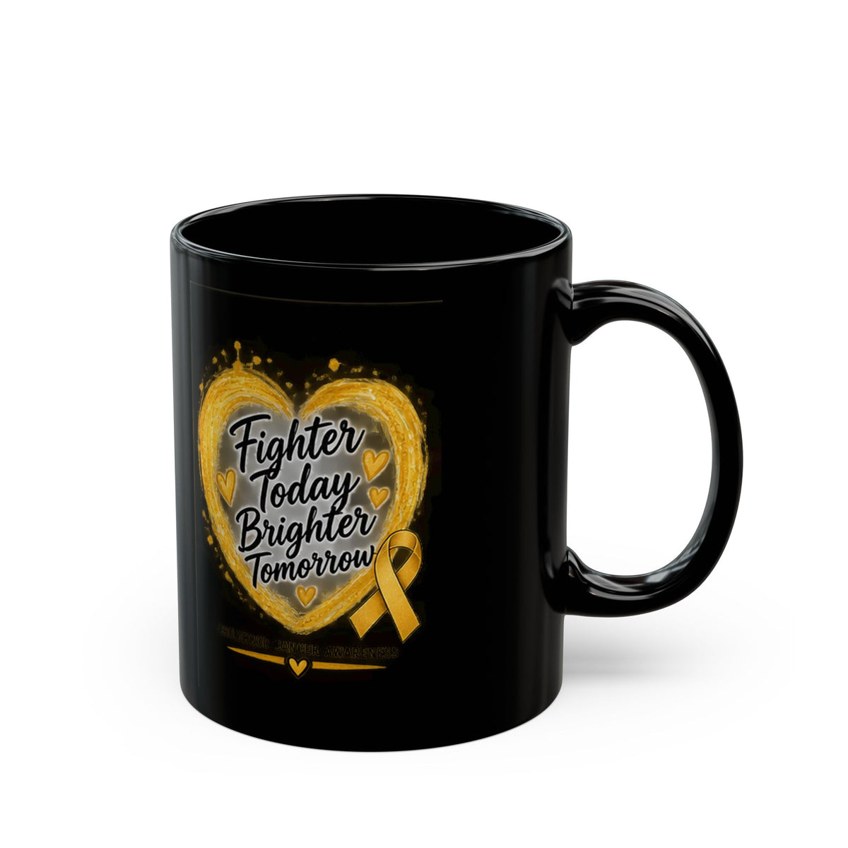 Childhood Cancer Awareness Ribbon Mug — “Fighter Today, Brighter Tomorrow” Black Coffee Mug