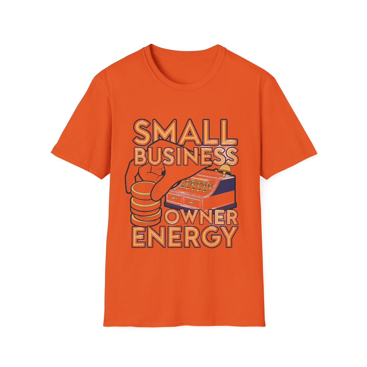 Small Business Owner Energy T-Shirt - Trending Now - August 2026