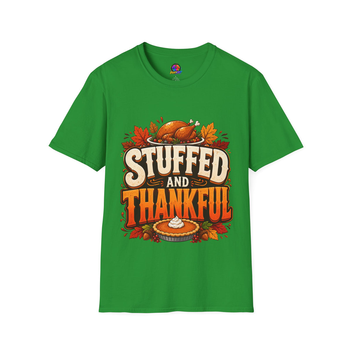 Thanksgiving T-Shirt — "Stuffed and Thankful" Turkey Design