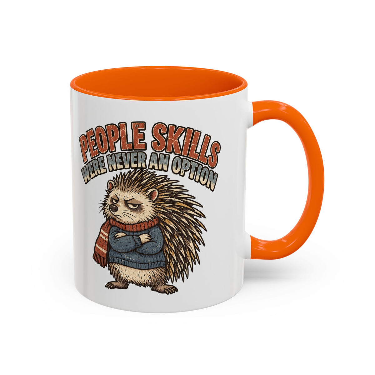 Funny And Witty "People Skills Were Never An Option" Accent Coffee Mug (11, 15oz)