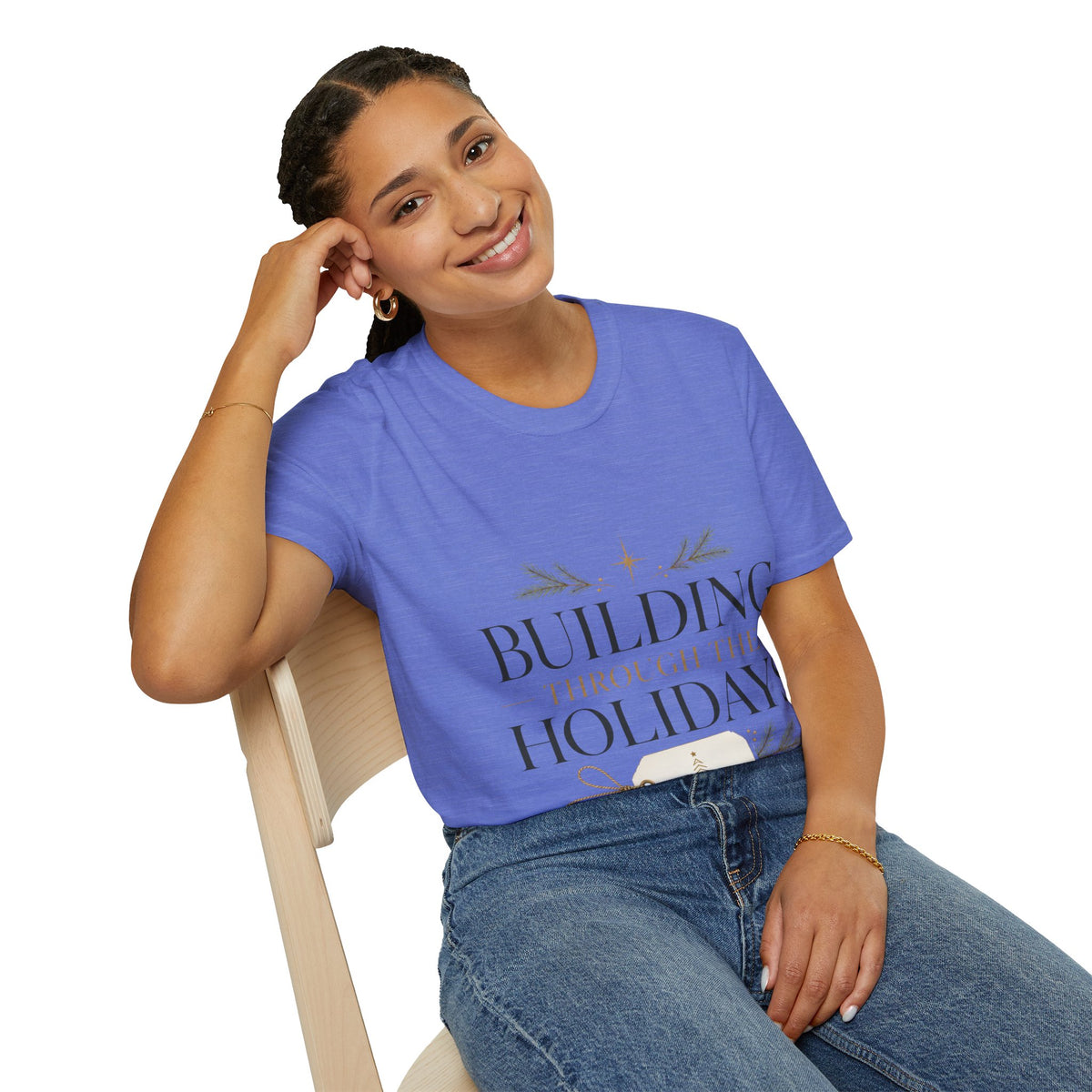 Holiday T-Shirt — "Building Through the Holidays" Christmas Graphic Tee