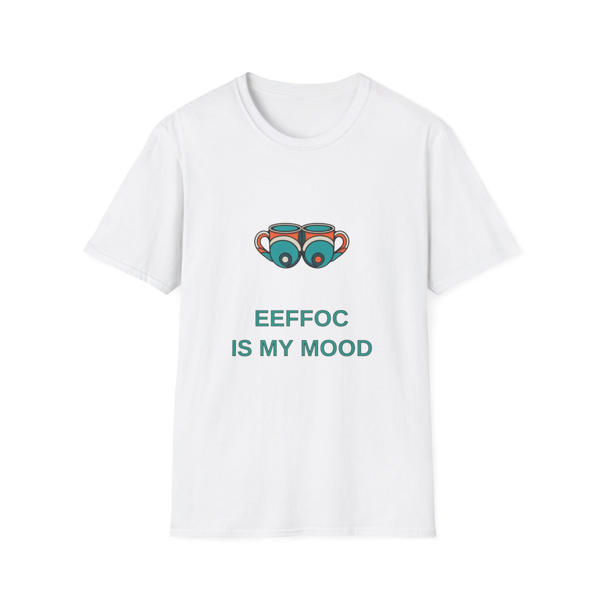 Coffee Cups Graphic T-Shirt — "EEFFOC IS MY MOOD" Casual Coffee Lover Tee - Trending Now - August 2026