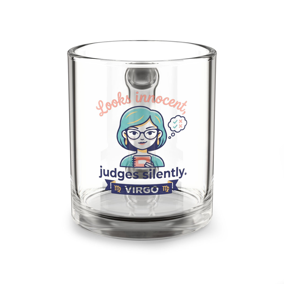 Virgo Glass Mug — "Looks Innocent, Judges Silently" 10oz Astrology Coffee Cup