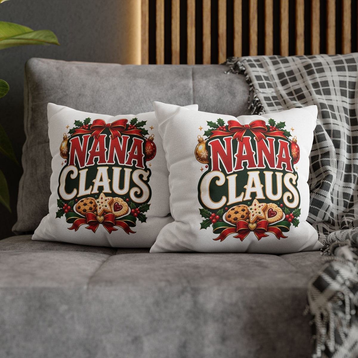 Nana Claus Christmas Pillowcase— Festive Holiday Decor Cushion for Grandmas